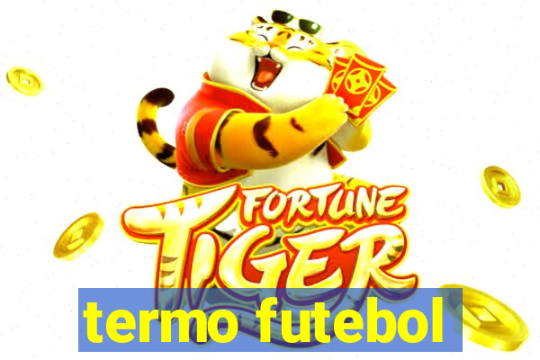 termo futebol